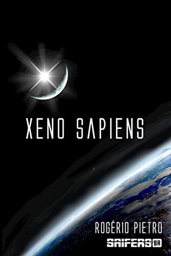 Xeno Sapiens - Rogério Pietro