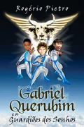 Gabriel Querubim e os Guardiões dos Sonhos