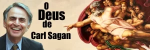 O Deus de Carl Sagan