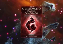 O Metamorfo da Lua Quadrada - Romance de ficção científica